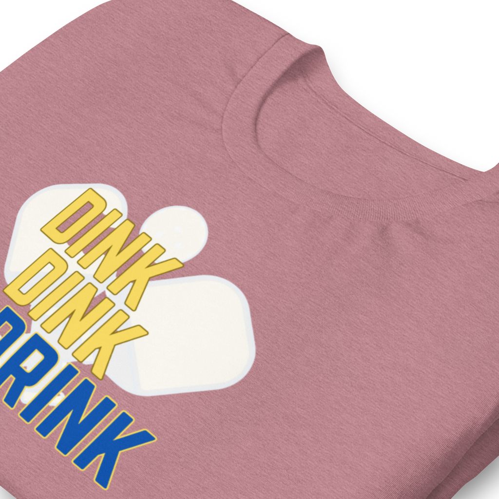 Dink Dink Drink Pickleball T-Shirt for Players