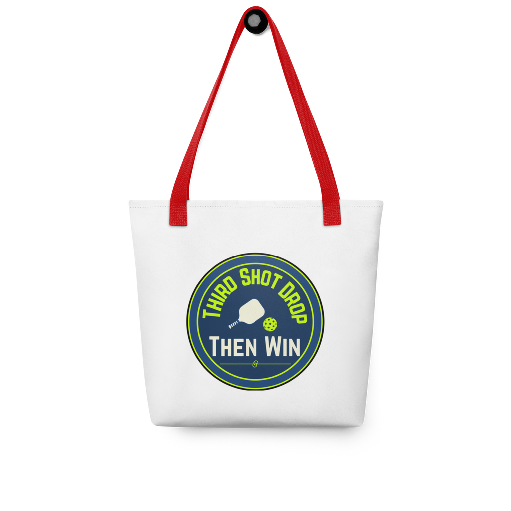 3rd Shot Drop Then Win Tote Bag – Competitive Pickleball Essential