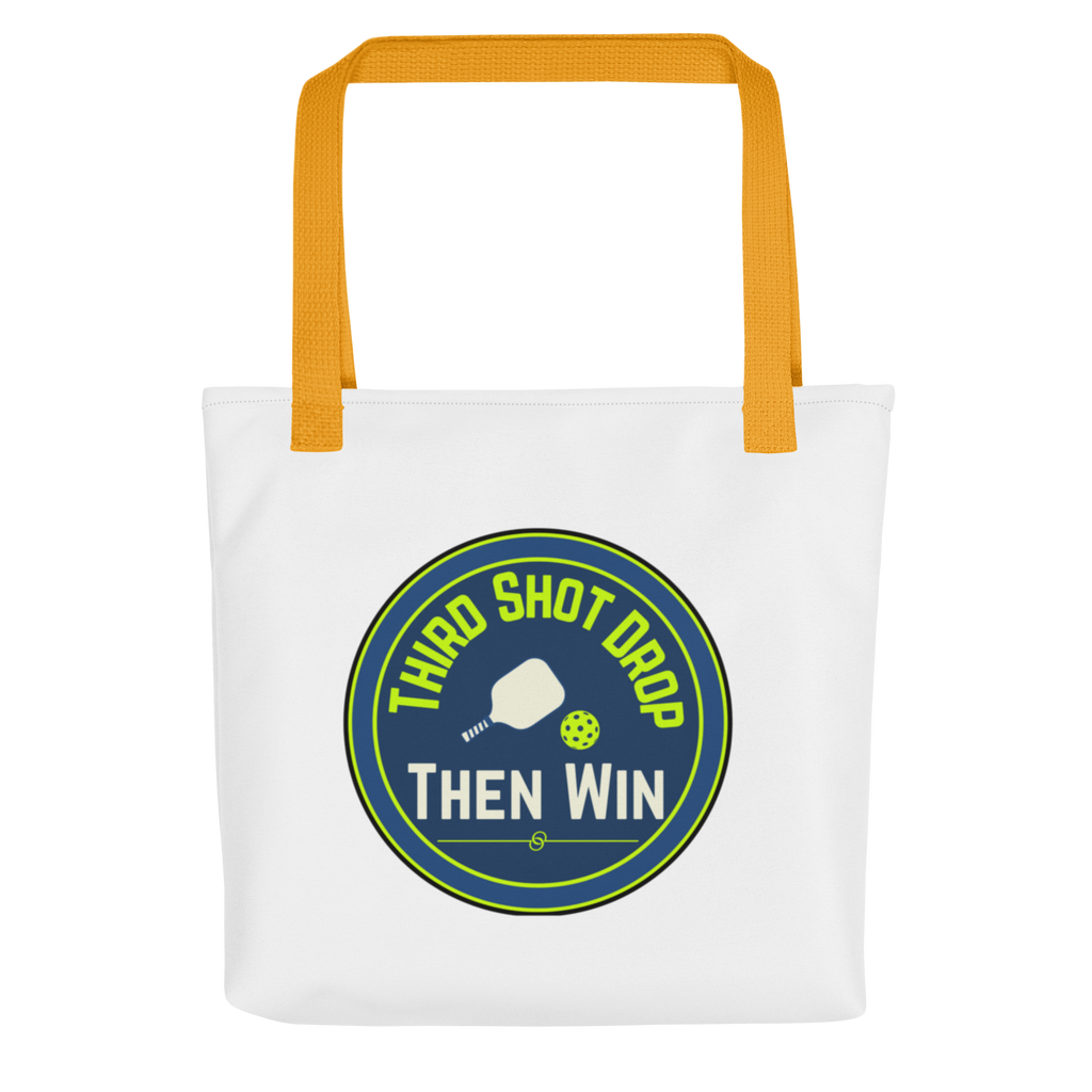 3rd Shot Drop Then Win Tote Bag – Competitive Pickleball Essential