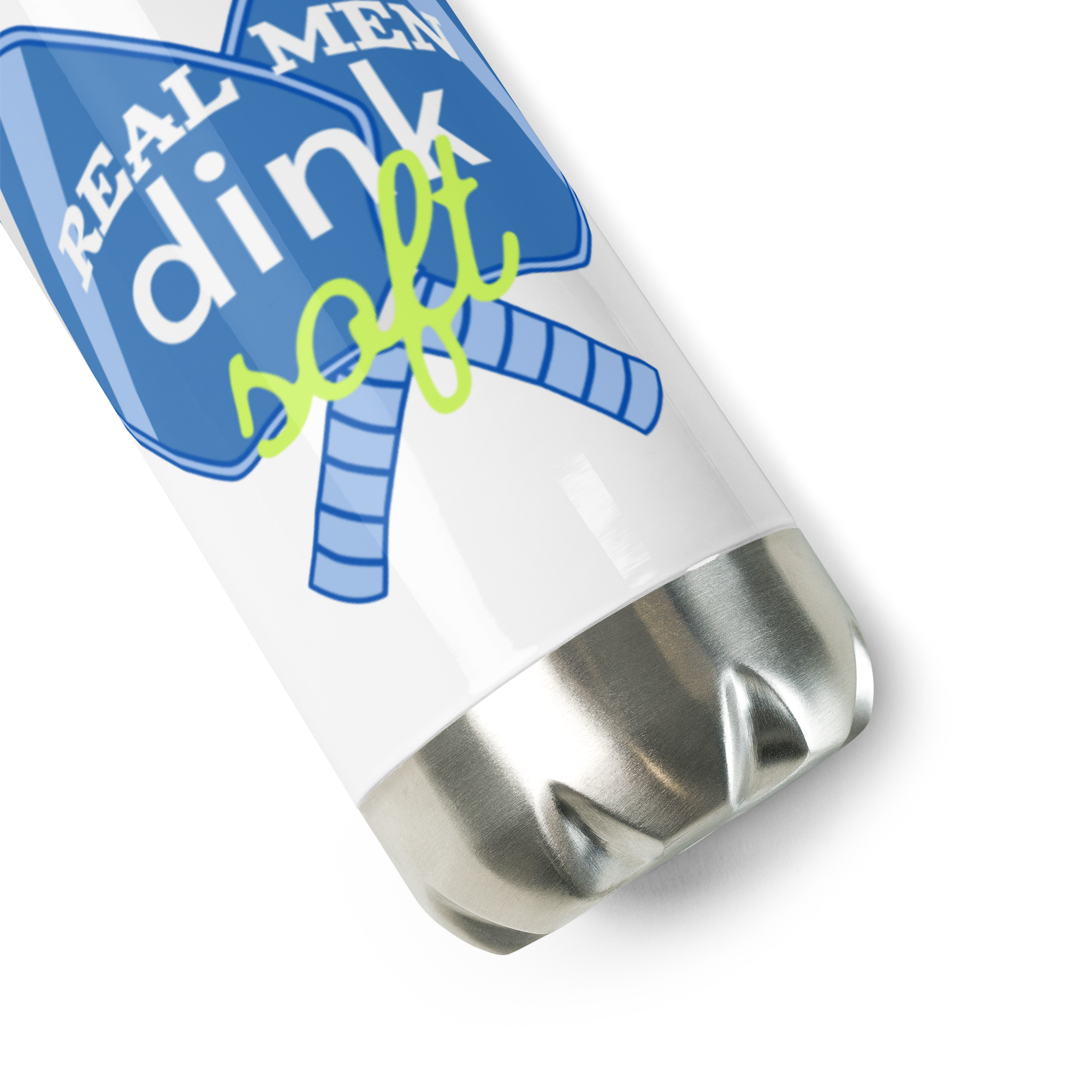 Real Men Dink Soft Pickleball Bottle – Funny Stainless Steel Flask
